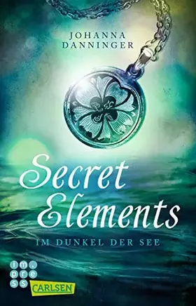 Couverture du produit · Secret Elements 1: Im Dunkel der See
