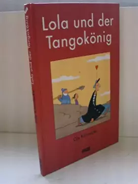 Couverture du produit · Lola und der Tangokönig