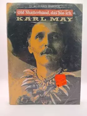 Couverture du produit · Old Shatterhand, das bin ich, Karl May