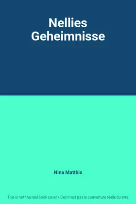 Couverture du produit · Nellies Geheimnisse