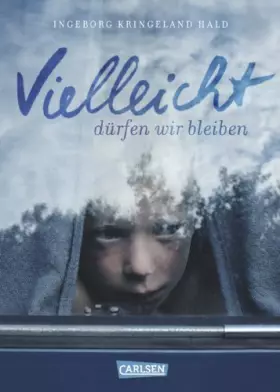 Couverture du produit · Vielleicht dürfen wir bleiben
