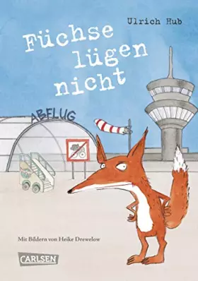 Couverture du produit · Füchse lügen nicht