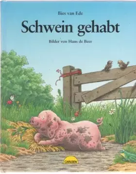 Couverture du produit · Schwein gehabt