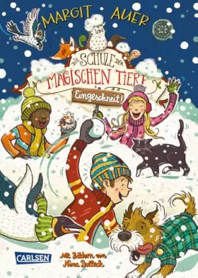Couverture du produit · Die Schule der magischen Tiere: Eingeschneit! Ein Winterabenteuer