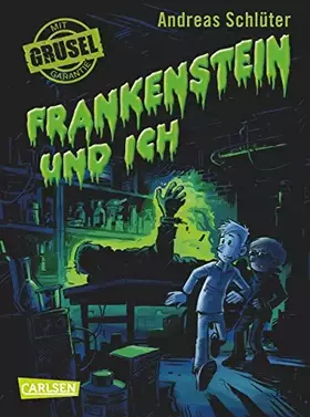 Couverture du produit · Grusel garantiert: Frankenstein und ich