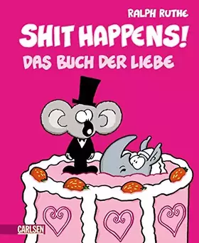 Couverture du produit · Das Buch der Liebe (Shit happens!, Band 6)