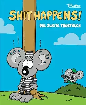 Couverture du produit · Das zweite Tröstbuch (Shit happens!)