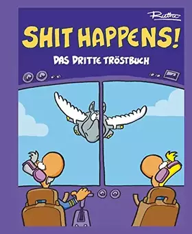 Couverture du produit · Das dritte Tröstbuch (Shit happens!)