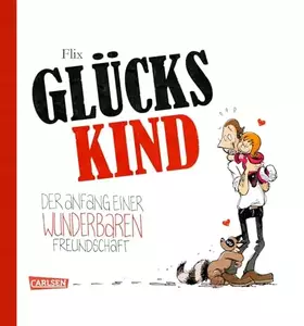Couverture du produit · Glückskind 1: Der Anfang einer wunderbaren Freundschaft (1)