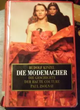 Couverture du produit · Die Modemacher: Die Geschichte der Haute Couture