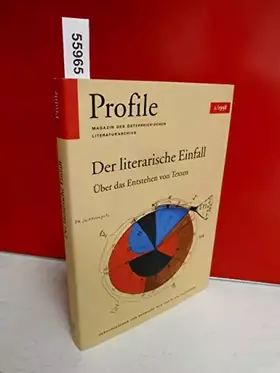 Couverture du produit · Profile, Bd.1, Der literarische Einfall. Über das Entstehen von Texten