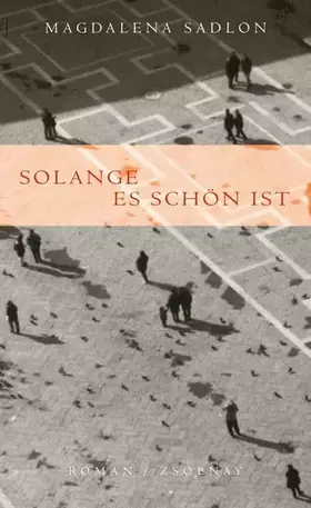 Couverture du produit · Solange es schön ist: Roman