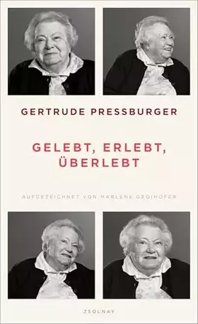 Couverture du produit · Gertrude Pressburger, und Marlene Groihofer