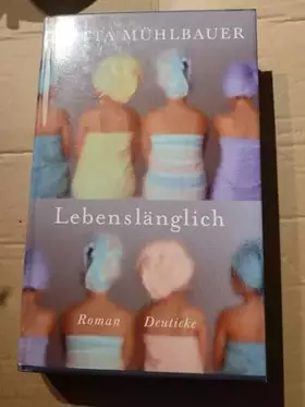 Couverture du produit · Lebenslänglich: Roman