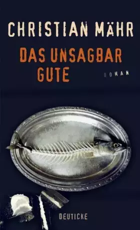 Couverture du produit · Das unsagbar Gute: Roman