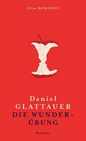 Couverture du produit · Die Wunderübung: Eine Komödie