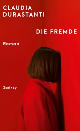Couverture du produit · Die Fremde: Roman