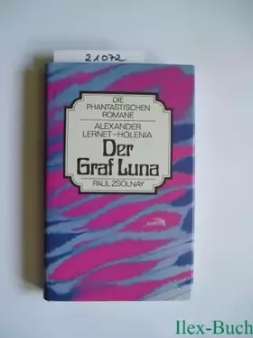 Couverture du produit · Der Graf Luna (Die phantastischen Romane)
