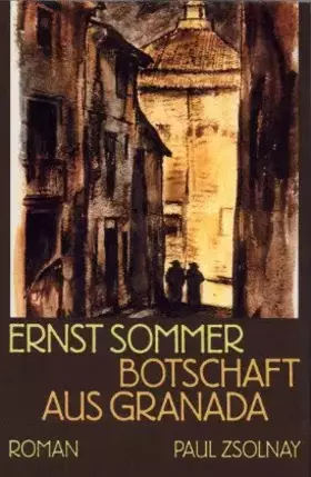 Couverture du produit · Botschaft aus Granada: Roman