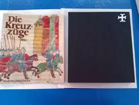 Couverture du produit · Die Kreuzzüge. Eine Kulturgeschichte