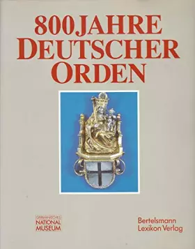 Couverture du produit · Achthundert Jahre Deutscher Orden