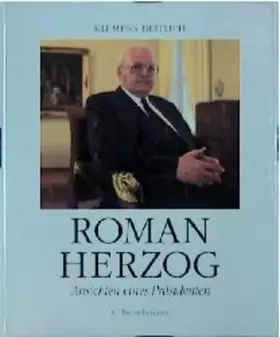 Couverture du produit · Roman Herzog. Ansichten eines Präsidenten