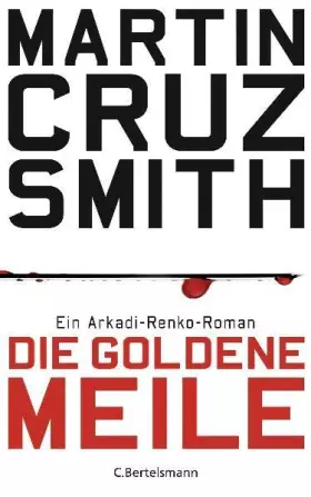 Couverture du produit · Die goldene Meile: Ein Arkadi-Renko-Roman