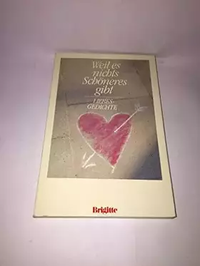 Couverture du produit · Weil es nichts schöneres gibt ...