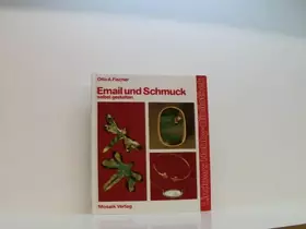 Couverture du produit · Email und Schmuck selbst gestalten