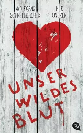 Couverture du produit · Unser wildes Blut