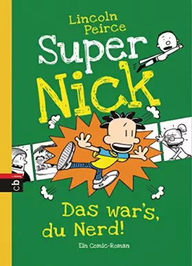 Couverture du produit · Super Nick - Das war's, du Nerd!: Ein Comic-Roman
