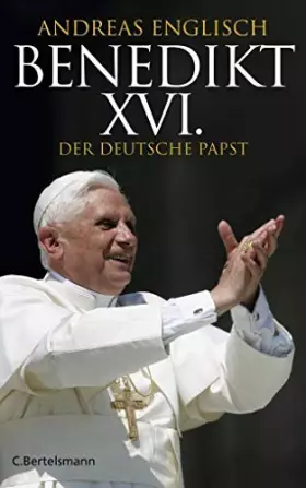 Couverture du produit · Benedikt XVI.: Der deutsche Papst