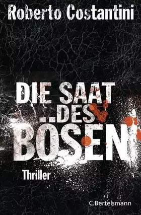 Couverture du produit · Die Saat des Bösen: Thriller Bd. 2