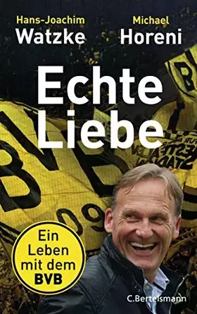 Couverture du produit · Echte Liebe: Ein Leben mit dem BVB
