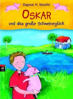 Couverture du produit · Oskar und das große Schweineglück