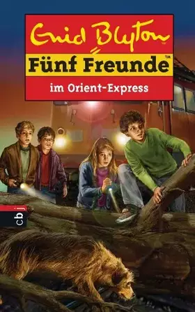 Couverture du produit · Fünf Freunde im Orient-Express (Einzelbände, Band 62)