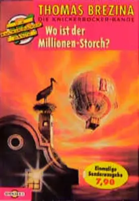 Couverture du produit · Die Knickerbocker-Bande / Wo ist der Millionenstorch?