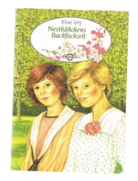 Couverture du produit · Nesthäkchens Backfischzeit
