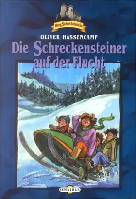 Couverture du produit · Die Schreckensteiner auf der Flucht. Bd. 4