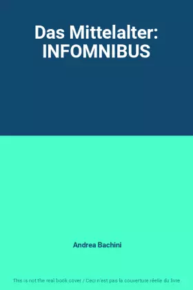 Couverture du produit · Das Mittelalter: INFOMNIBUS