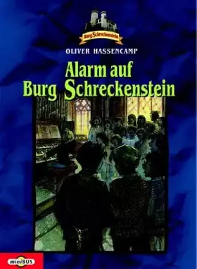 Couverture du produit · Alarm auf Burg Schreckenstein: Band 7