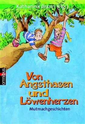 Couverture du produit · Von Angsthasen und Löwenherzen: Mutmachgeschichten