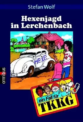 Couverture du produit · Hexenjagd in Lerchenbach: Band 18 (TKKG)