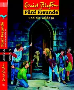Couverture du produit · Fünf Freunde und die wilde Jo