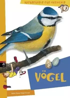Couverture du produit · Naturführer für Entdecker. Vögel