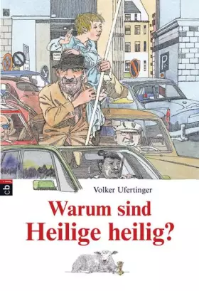 Couverture du produit · Warum sind Heilige heilig?