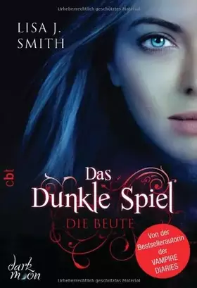 Couverture du produit · Das dunkle Spiel - Die Beute: Band 2