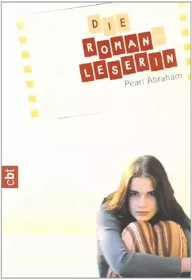 Couverture du produit · Die Romanleserin. cbt.