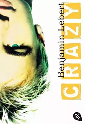 Couverture du produit · Crazy: Roman