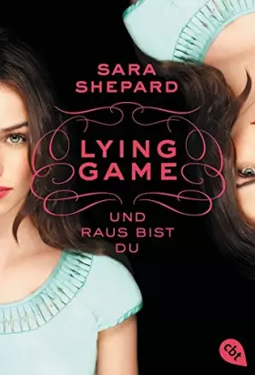 Couverture du produit · LYING GAME 01 - Und raus bist du